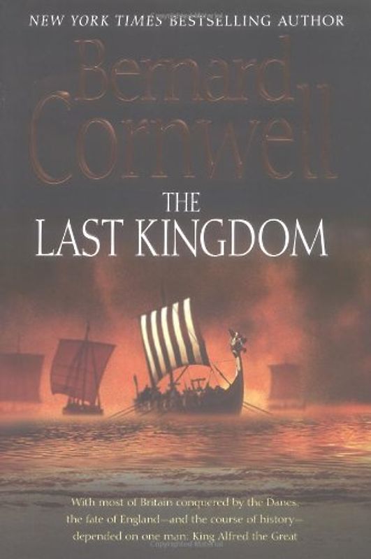 The Last Kingdom (Saxon Stories)