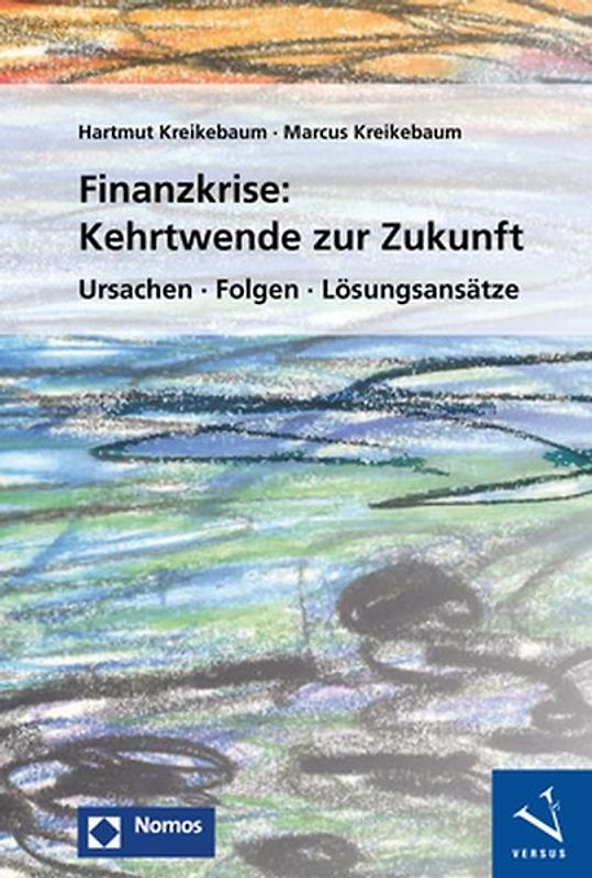 Finanzkrise: Kehrtwende zur Zukunft