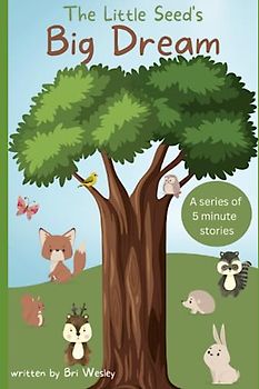 The Little Seed's Big Dream