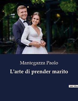 L'arte di prender marito