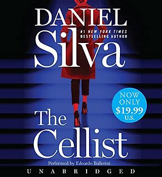 The Cellist Low Price CD: A Novel (Gabriel Allon, 21)