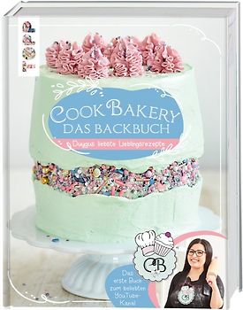 CookBakery. Das Backbuch