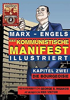 Das Kommunistische Manifest (Illustriert) - Kapitel Zwei: Die Bourgeoisie