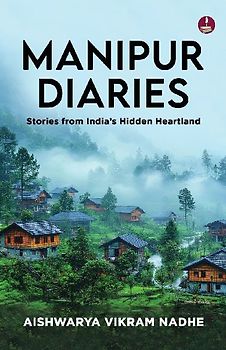 Manipur Diaries