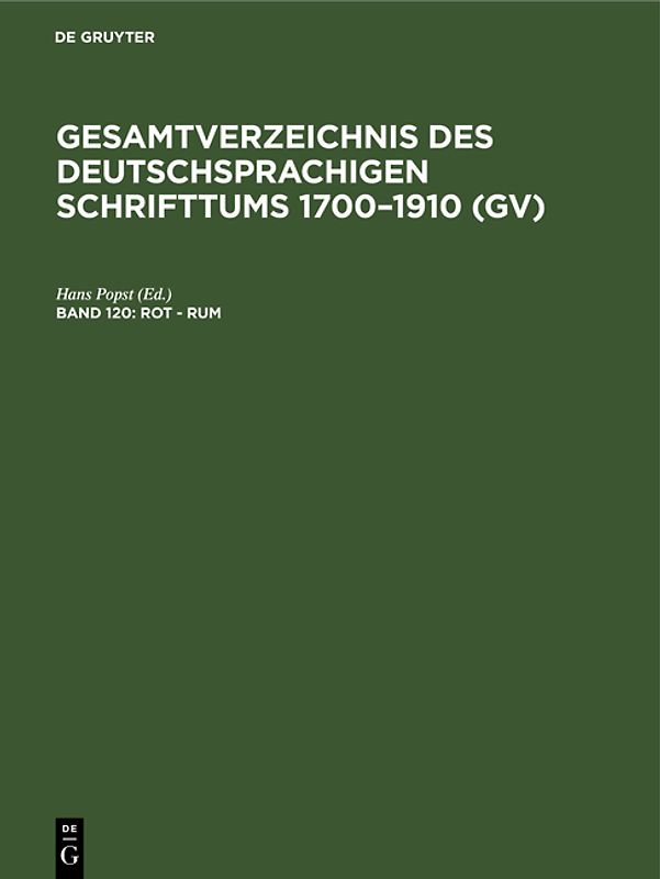Gesamtverzeichnis des deutschsprachigen Schrifttums 1700–1910 (GV) / Rot - Rum