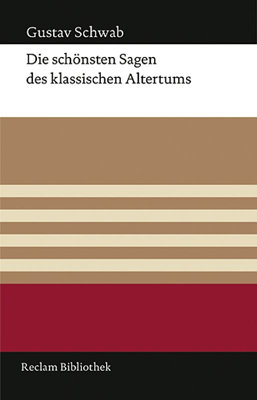 Die schönsten Sagen des klassischen Altertums