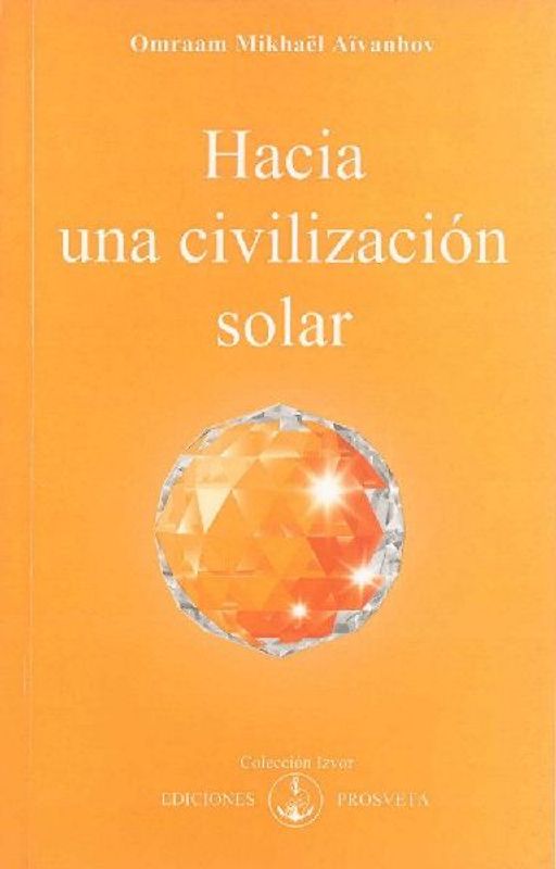Hacia una civilización solar