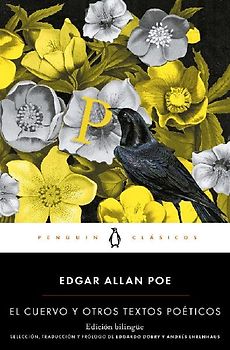 El Cuervo Y Otros Textos Poéticos (Bilingual Edition) / The Raven and Other Poetic Texts