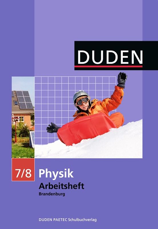 Duden Physik - Sekundarstufe I - Brandenburg / 7./8. Schuljahr - Arbeitsheft