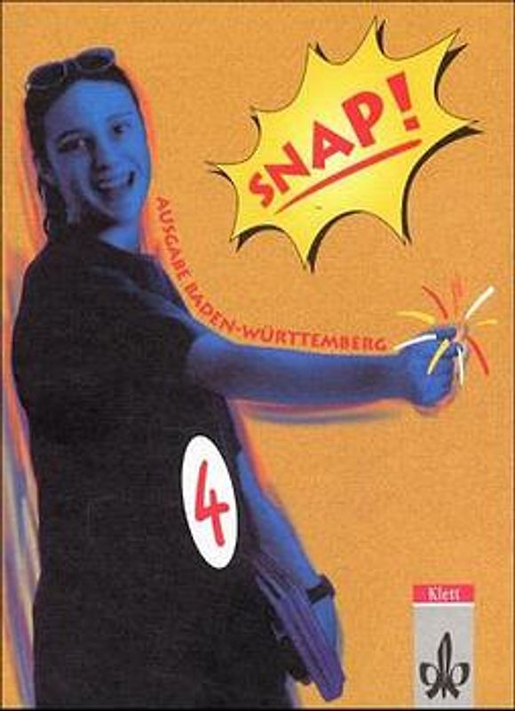 Snap! / Ausgabe für Baden-Württemberg / Schülerbuch