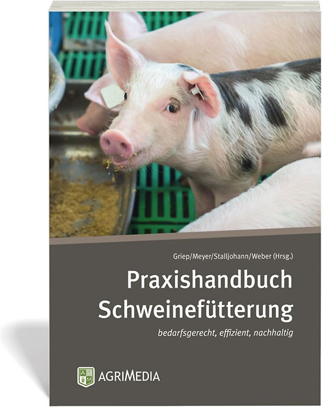 Praxishandbuch Schweinefütterung