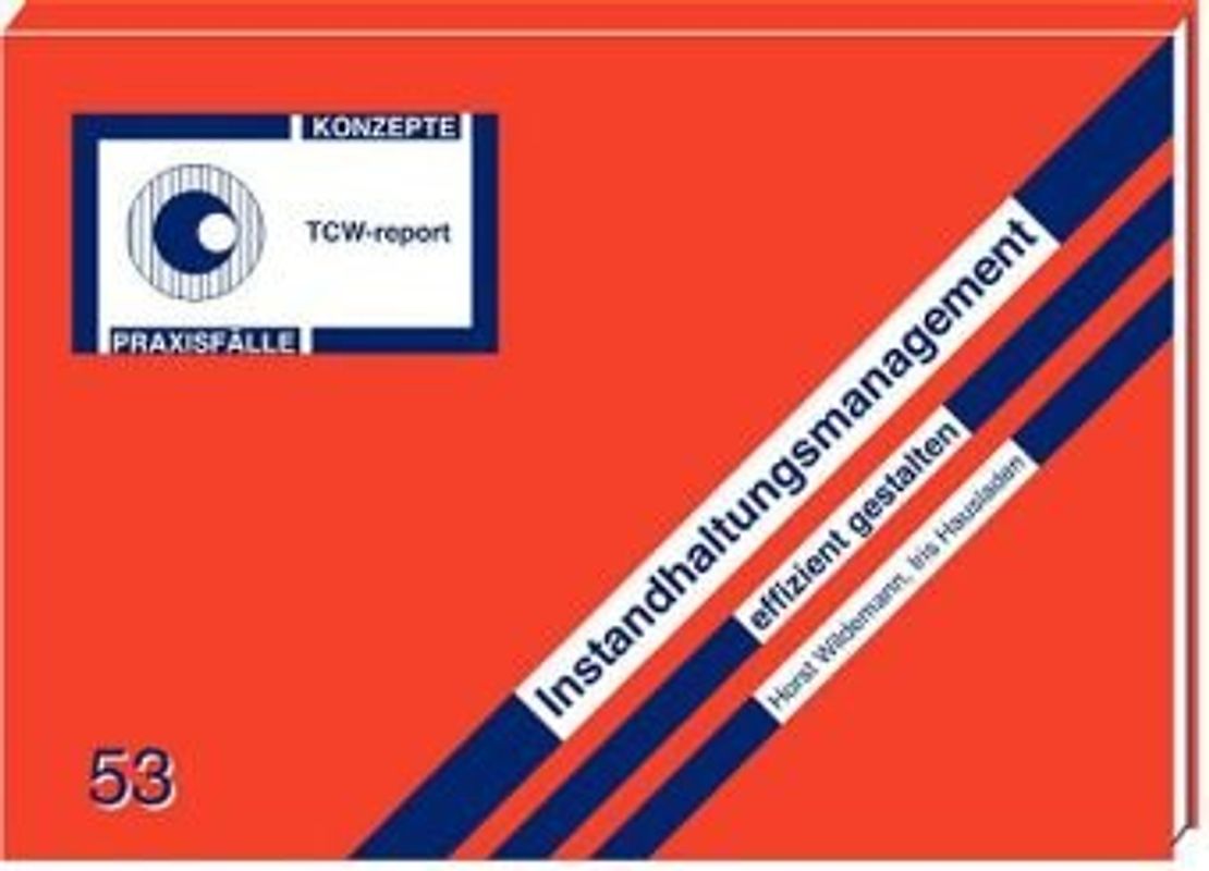 Instandhaltungsmanagement effizient gestalten