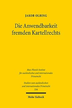 Die Anwendbarkeit fremden Kartellrechts