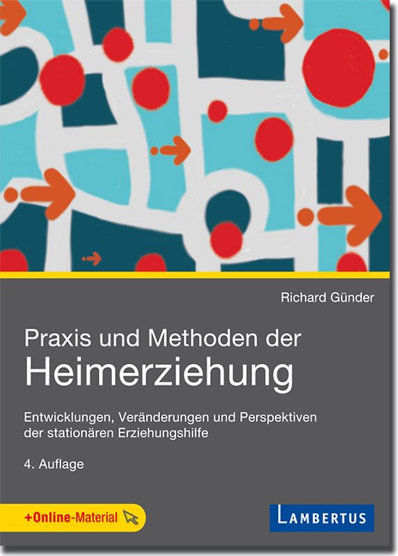 Praxis und Methoden der Heimerziehung