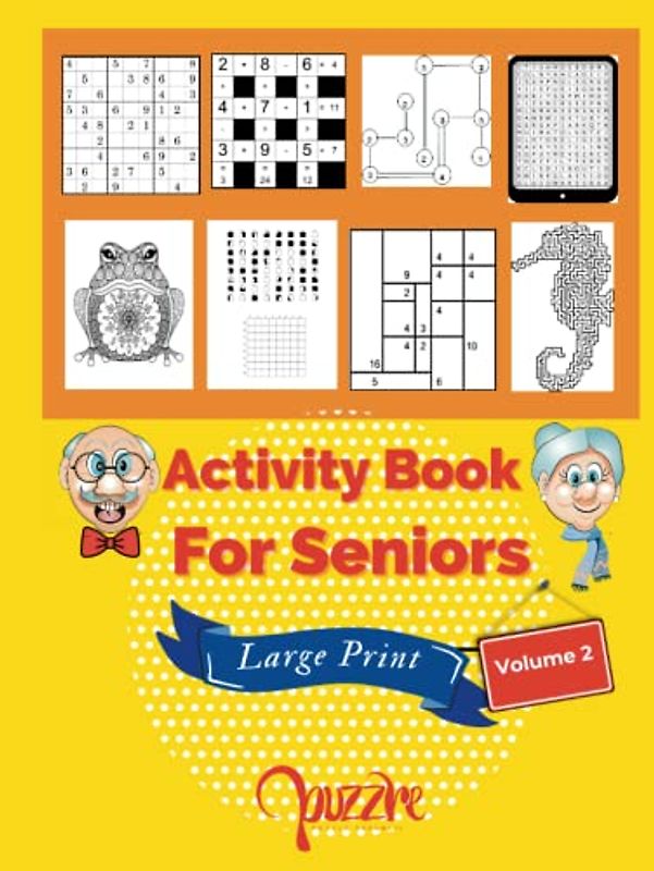 Activity Book For Seniors Large Print Volume 2: 8 Different Activity, Puzzles, And Games: Word Search, Sudoku, Picture Slice, Animal Mandala Coloring ... Sea Animal Mazes, Hashi, Rectangles Puzzle.