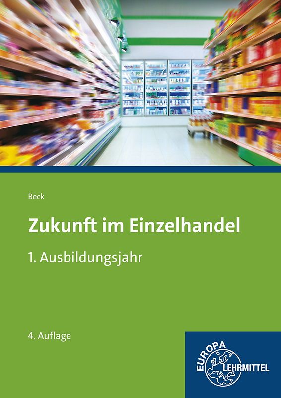 Zukunft im Einzelhandel 1. Ausbildungsjahr