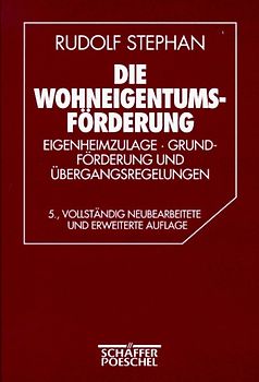 Die Wohneigentumsförderung. Eigenheimzulage - Grundförderung und Übergangsregelungen