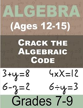 Advanced Algebra Explorations Math For Kids: Interactive Workbook for Ages 12-15