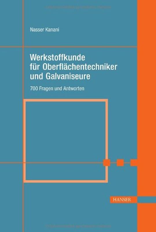 Werkstoffkunde für Oberflächentechniker und Galvaniseure