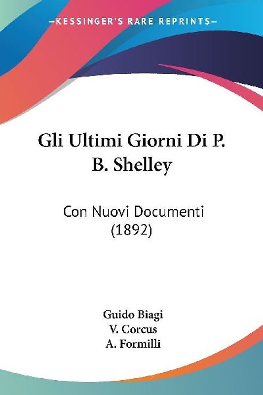 Gli Ultimi Giorni Di P. B. Shelley