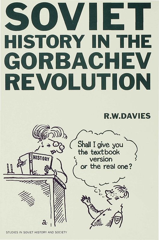 Soviet History in the Gorbachev Revolution