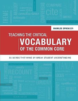 Teaching the Critical Vocabulary of the Common Core