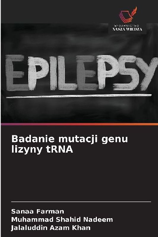 Badanie mutacji genu lizyny tRNA
