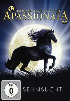 Apassionata: Sehnsucht