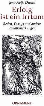 Erfolg ist ein Irrtum