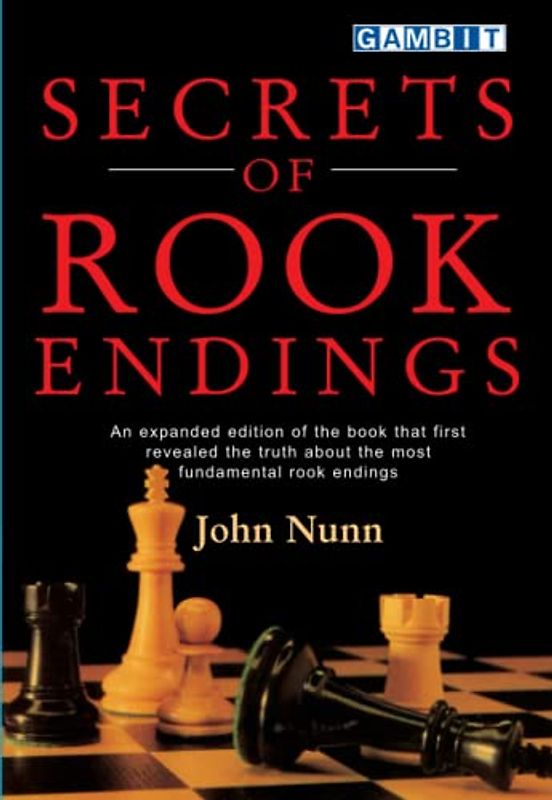 Secrets of Rook Endings (Nunn's Chess Endings)