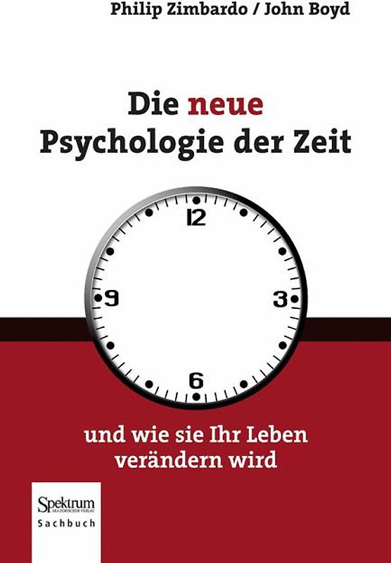 Die neue Psychologie der Zeit