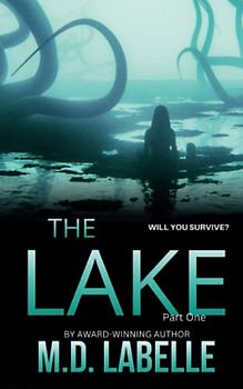 The Lake: Part One
