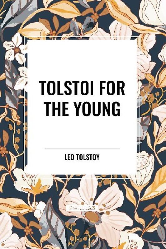 Tolstoi for the Young