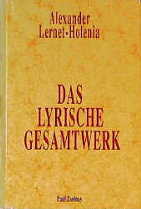 Das Lyrische Gesamtwerk