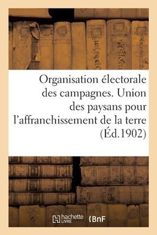 Organisation Électorale Des Campagnes. Union Des Paysans Pour l'Affranchissement de la Terre
