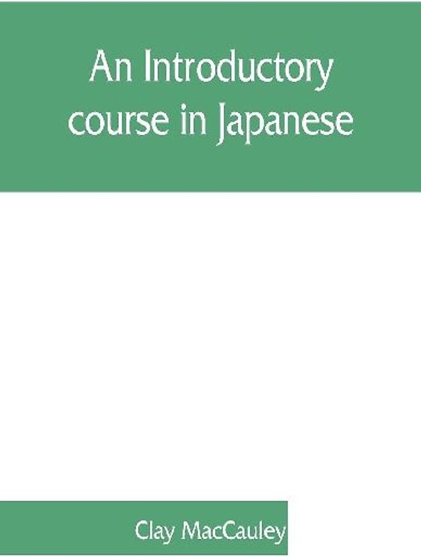 An introductory course in Japanese