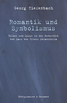 Romantik und Symbolismus
