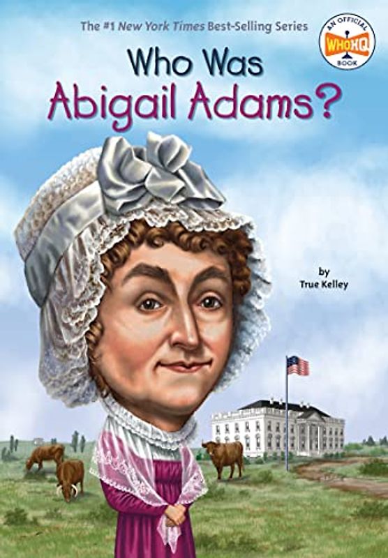 Who Was Abigail Adams?