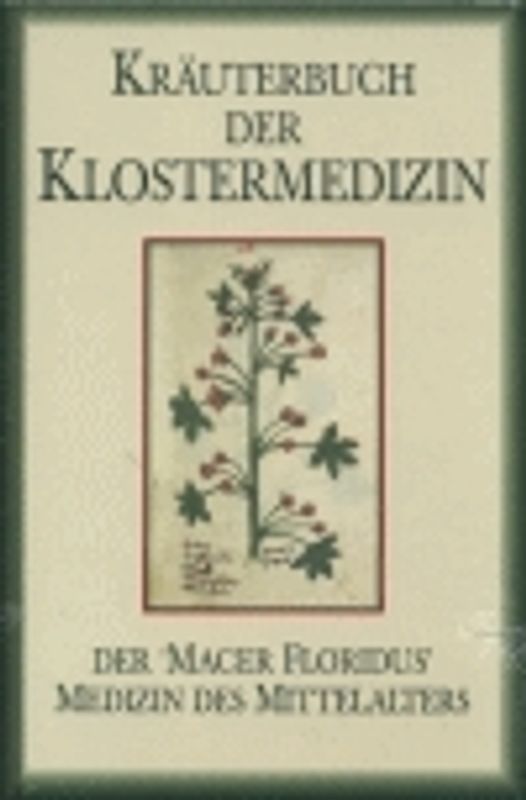Kräuterbuch der Klostermedizin