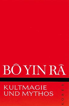 Kultmagie und Mythos