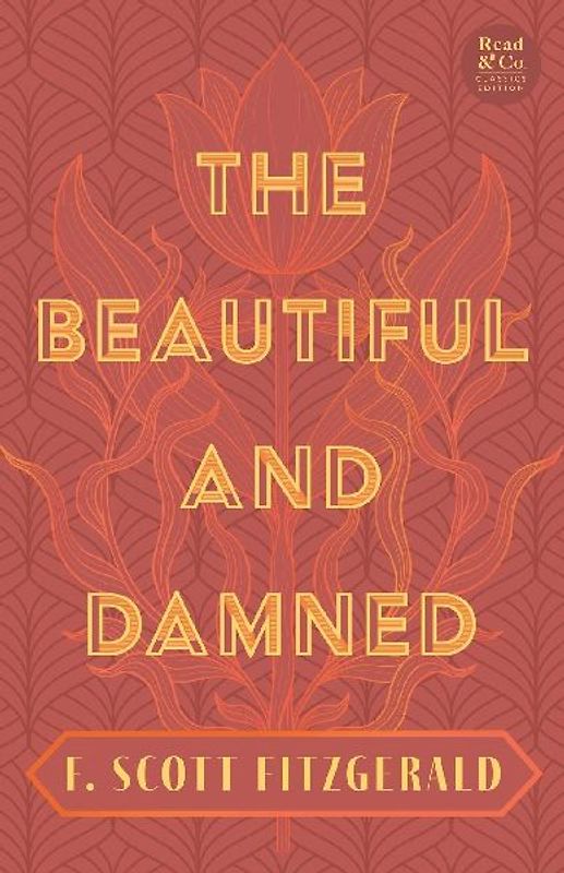 The Beautiful and Damned