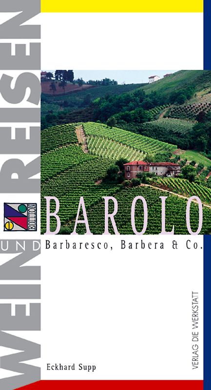 Barolo – Wein und Reisen
