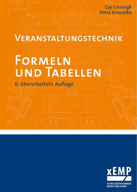Veranstaltungstechnik. Formeln und Tabellen