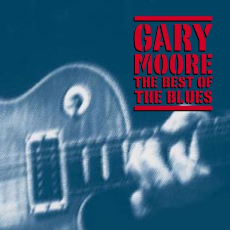 Gary Moore - Best of Blues