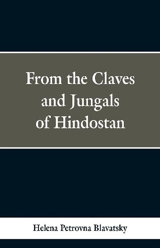 From the Caves and Jungles of Hindustan