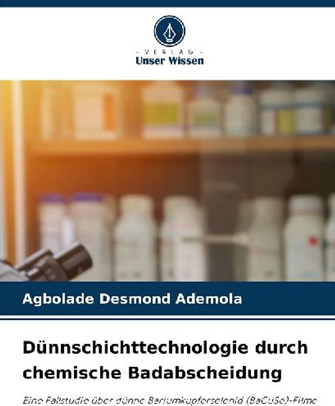 Dünnschichttechnologie durch chemische Badabscheidung