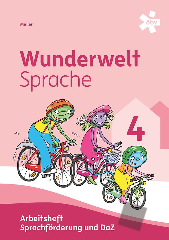 Wunderwelt Sprache 4, Arbeitsheft Sprachförderung und DaZ