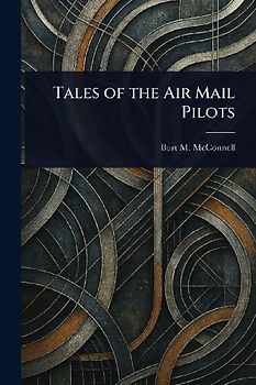 Tales of the Air Mail Pilots
