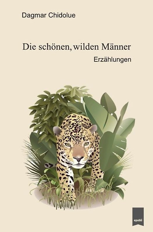 Die schönen, wilden Männer