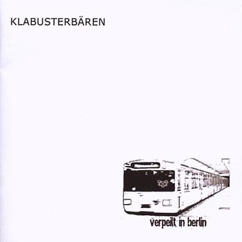 Klabusterbären - Verpeilt in Berlin